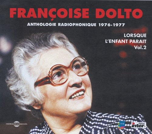 Francoise Dolto - Vol. 2-Lorsque L'enfant Parait 1976-77