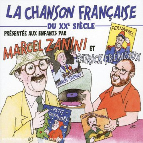 Various Artists - La Chanson Francaise Du 20th Siecle Pour Les Enfants Du 21st