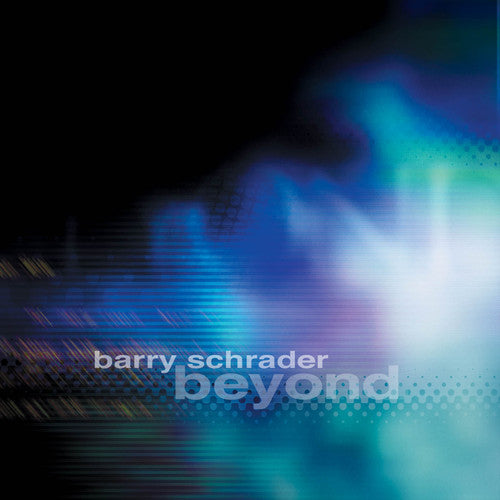 Barry Shrader - Beyond