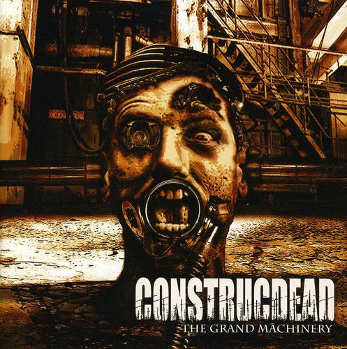 Construcdead - Grand Machinery
