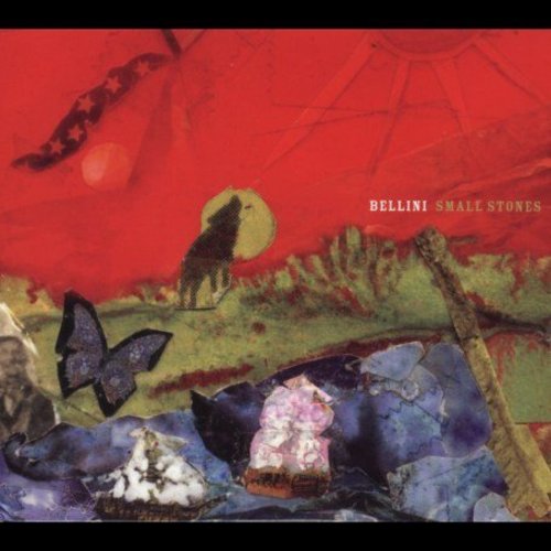 Bellini - Small Stones