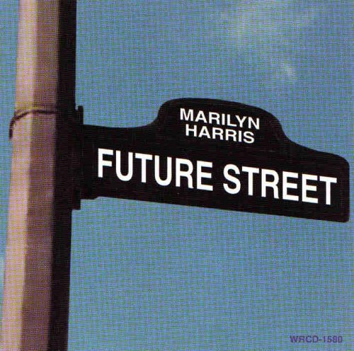 Marilyn Harris - Future Street