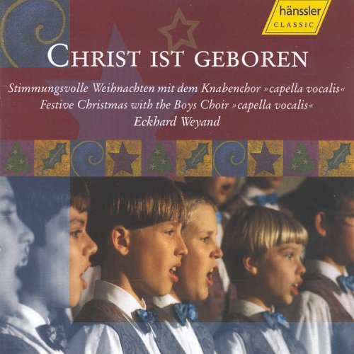 Capella Vocalis/ Wyand - Christ Ist Geboren