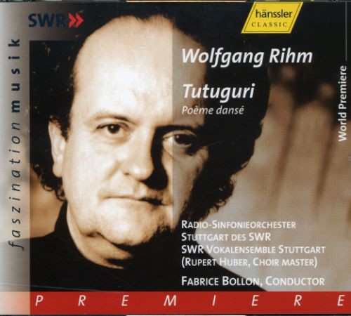 Rihm/ Huber/ Bollon/ Radio So Stuttgart Des Swr - Tutuguri Poeme Danse for Speaker Choir & Lge Orch