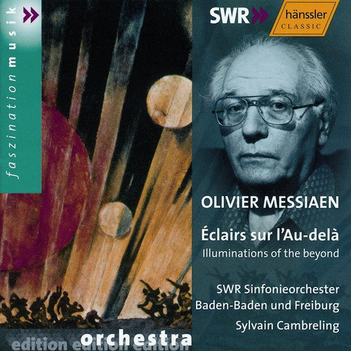 Messiaen/ Cambreling/ Swf So Baden-Baden - Eclairs Sur L'au-Dela
