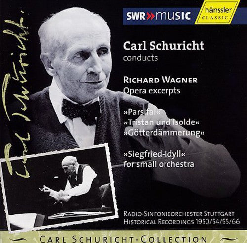 Wagner/ Sgro/ Schuricht - Operas Excerpts