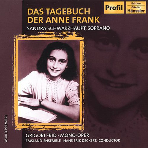 Fried/ Schwarzhaupt/ Deckert/ Emsland Ensemble - Das Tagebuch Der Anne Frank: Diary of Anne Frank