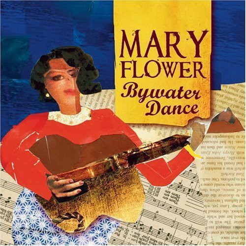 Mary Flower - Bywater Dance