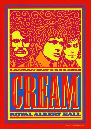 Cream: Royal Albert Hall: London May 2-3-5-6 2005