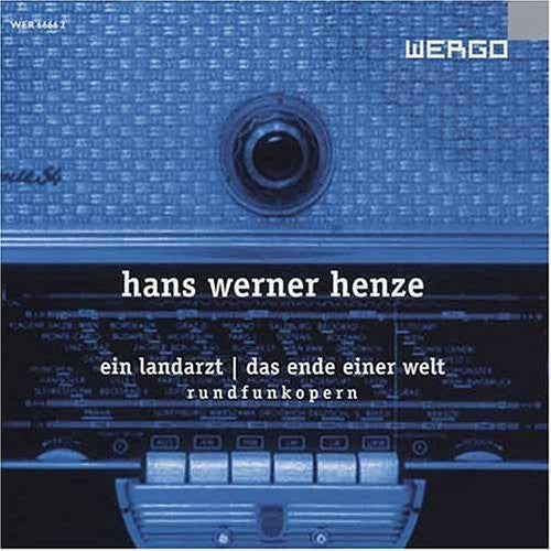 Henze/ Wdr So - Ein Landarzt/Das Ende Einer Welt