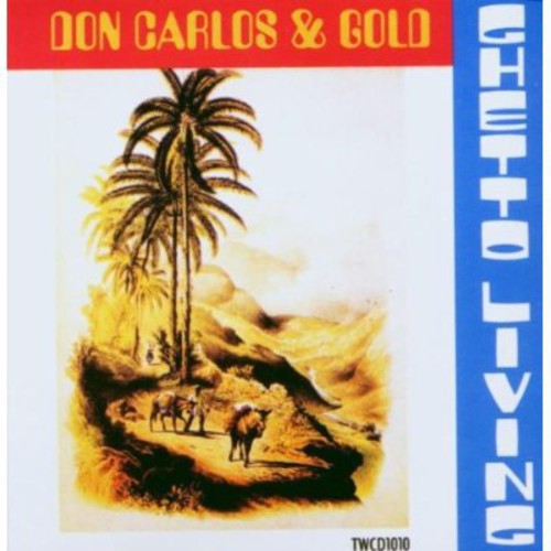 Don Carlos - Ghetto Living