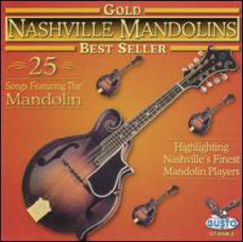 Nashville Mandolins - Gold: 25 Songs