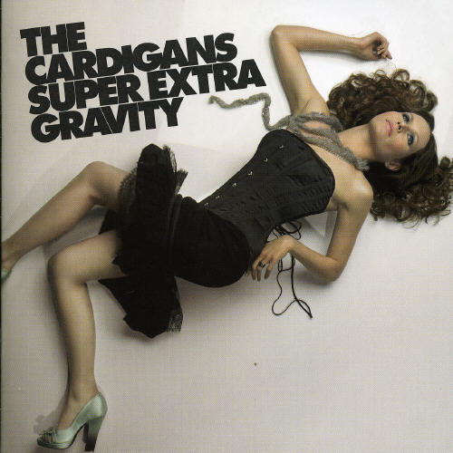 Cardigans - Super Extra Gravity