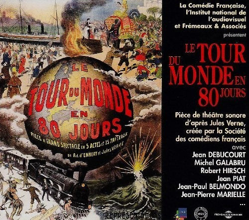 Societe Des Comediens Francais - Le Tour Du Monde En 80 Jours: Jules Verne