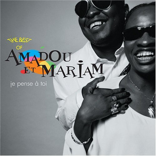 Amadou Mariam - Je Pense a Toi: Best of
