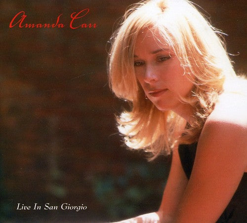 Amanda Carr - Live in San Giorgio
