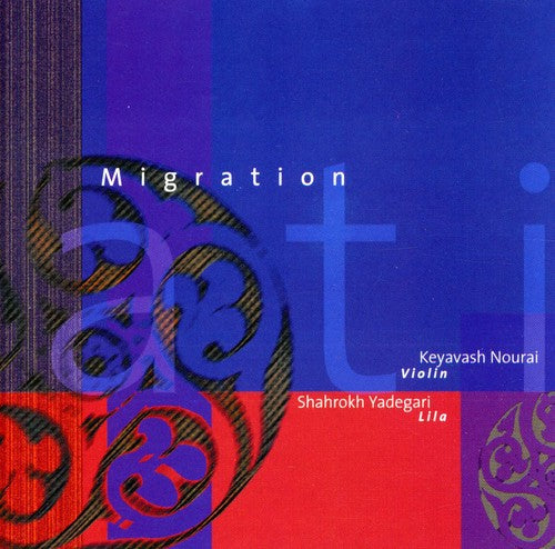 Shahrokh Yadegari / Keyavash Nourai - Migration