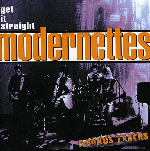 Modernettes - Get It Straight