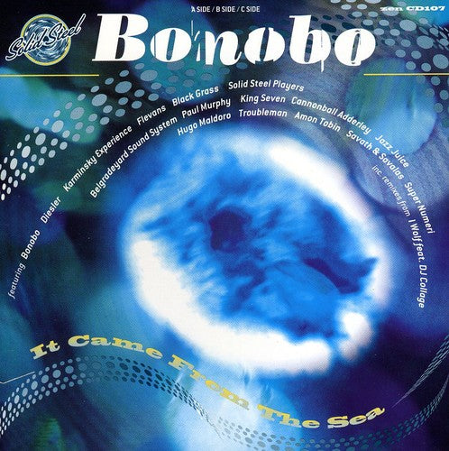 Bonobo - Solid Steel Presents: It Came from the Sea