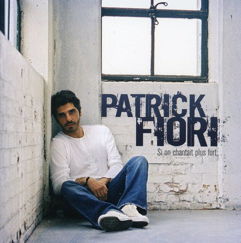 Patrick Fiori - Si on Chantait Plus Fort