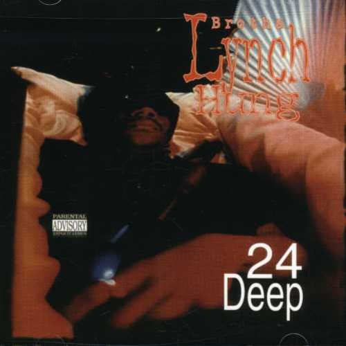 Brotha Lynch Hung - 24 Deep