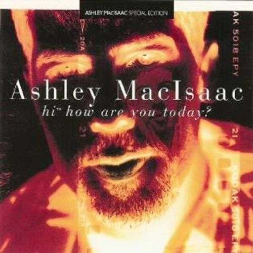 Ashley Macisaac - Hi How Are You Today?
