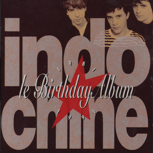 Indochine - Le Birthday Album