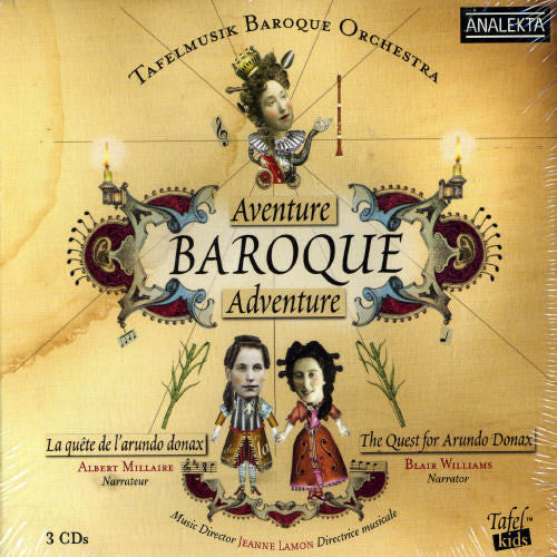 Tafelmusik Baroque Orchestra - Baroque Adventure: The Quest for Arundo Donax