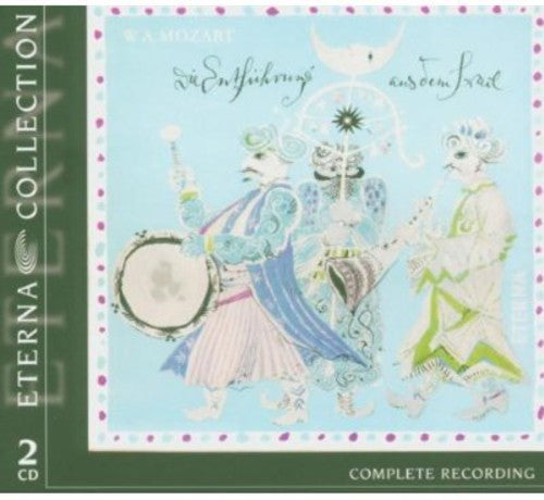 Mozart/ Suitner - Abduction from the Seraglio: the Eterna Collection
