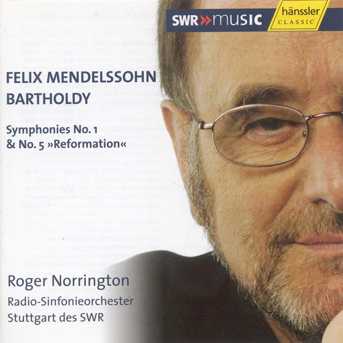 Mendelssohn/ Norrington/ Stuttgart Radio So - Symphonies 1 & 5