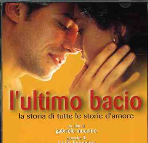 L'Ultimo Bacio/ O.S.T. - L'ultimo Bacio (Original Soundtrack)