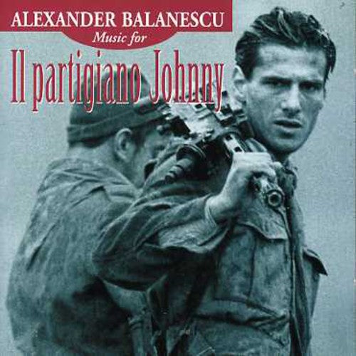 Alexander Balanescu - Il Partigiano Johnny (Johnny the Partisan) (Original Soundtrack)
