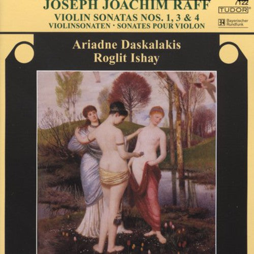 Raff/ Daskalakis/ Roglit - Violin Sonatas No 1 in E Major Op 73