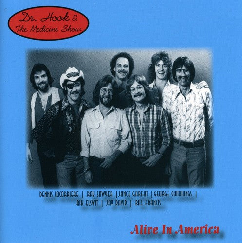 Dr Hook & Medicine Show - Alive in America