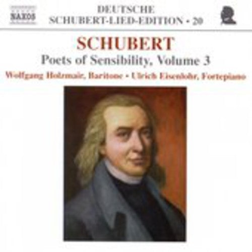 Schubert/ Holzmair/ Eisenlohr - Poets of Sensibility 3