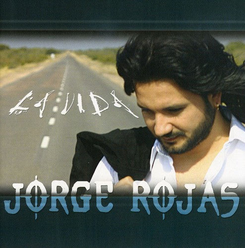 Jorge Rojas - Vida