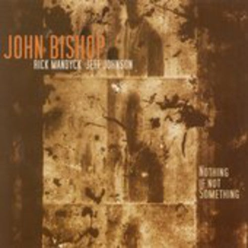 John Bishop - Nothing If Not Something