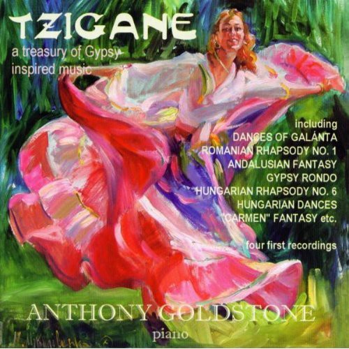Anthony Goldstone - Tzigane: Gypsy Inspired Music
