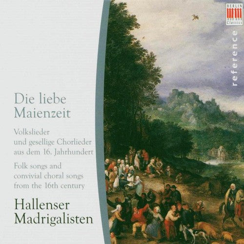 Sweet Month of Maying 16th Century Choral Songs - Sweet Month of Maying 16th Century Choral Songs