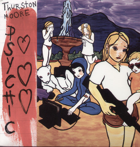 Thurston Moore - Psychic Hearts