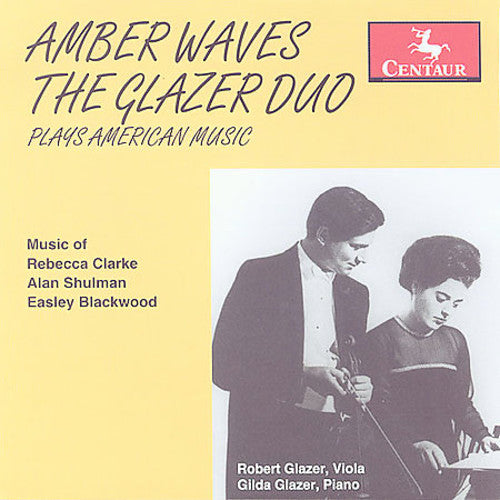 Glazer Duo/ Clarke/ Shulman/ Blackwood - Amber Waves