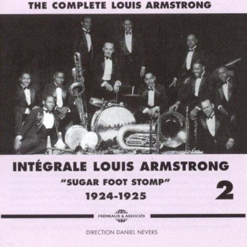Louis Armstrong - Vol. 2 -Sugar Foot Stomp' 1924-1925
