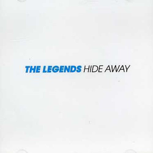 The Legends - Hide Away