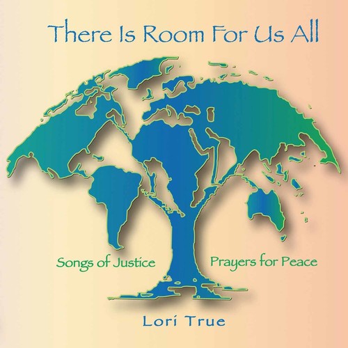 Lori True - There Is Room for Us All