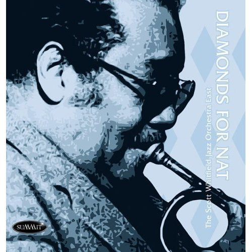 Scott Whitfield Jazz Orchestra East - Diamonds for Nat