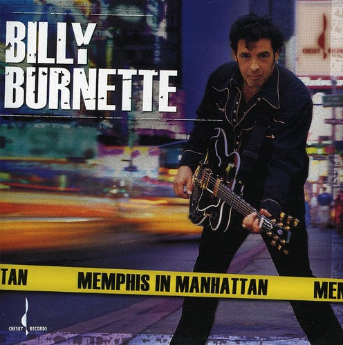 Billy Burnette - Memphis in Manhattan