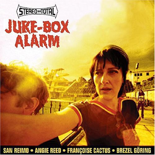 Stereo Total - Juke Box Alarm