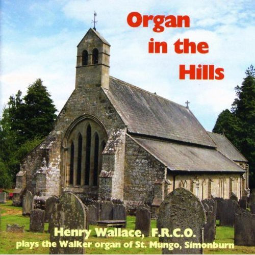 Bach/ Sweelinck/ Fischer/ Froberger/ Dubois - Organ in the Hills