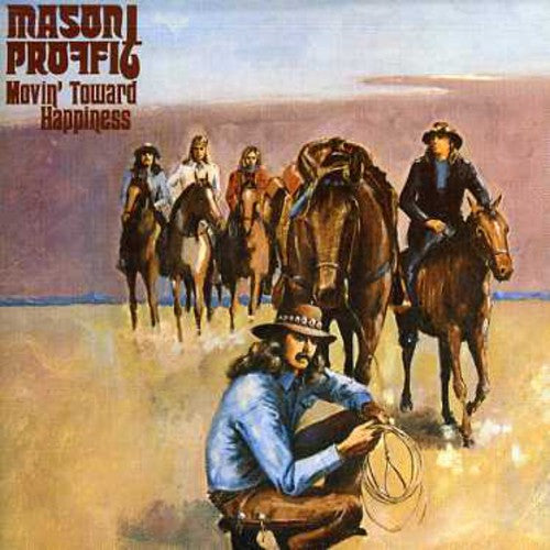 Mason Proffit - Movin' Toward Happiness