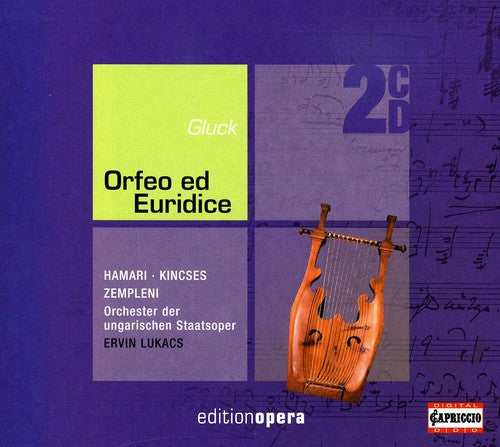 Gluck/ Hamari/ Kincses/ Lukacs - Orfeo Ed Euridice